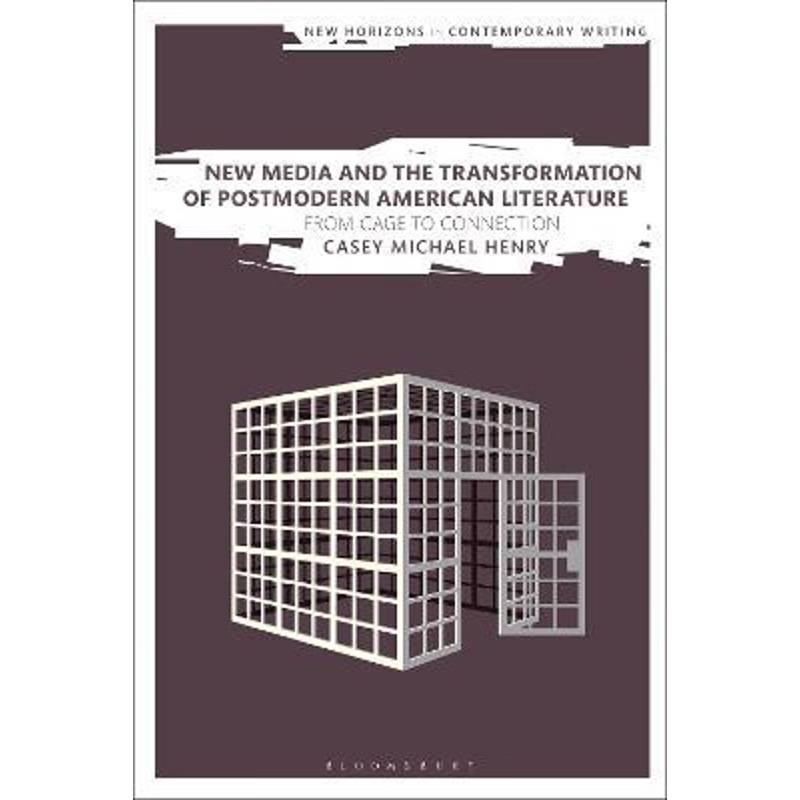 按需印刷New Media and the Transformation of Postmodern American Literature[9781350064966]