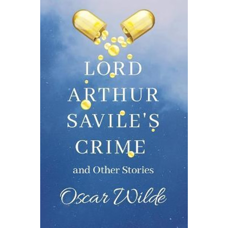 按需印刷Lord Arthur Savile's Crime and Other Stories[9781444679601]