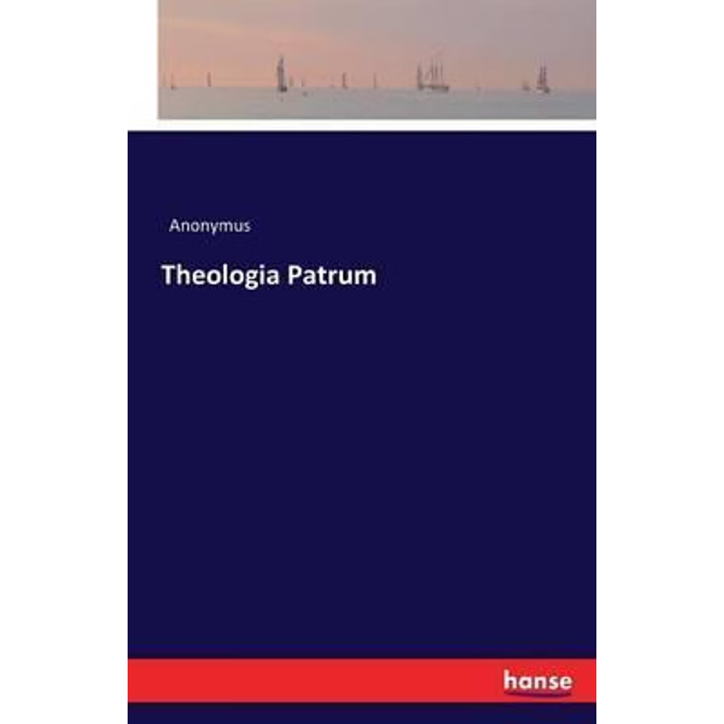 按需印刷Theologia Patrum[9783742830449]