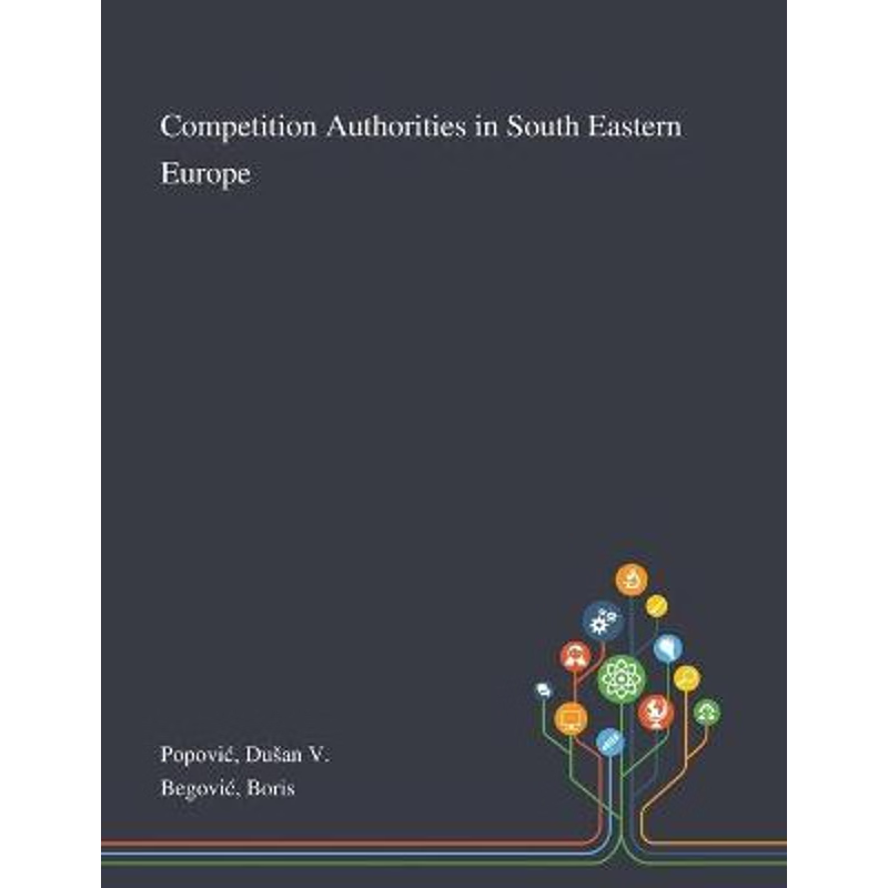 按需印刷Competition Authorities in South Eastern Europe[9781013273445]