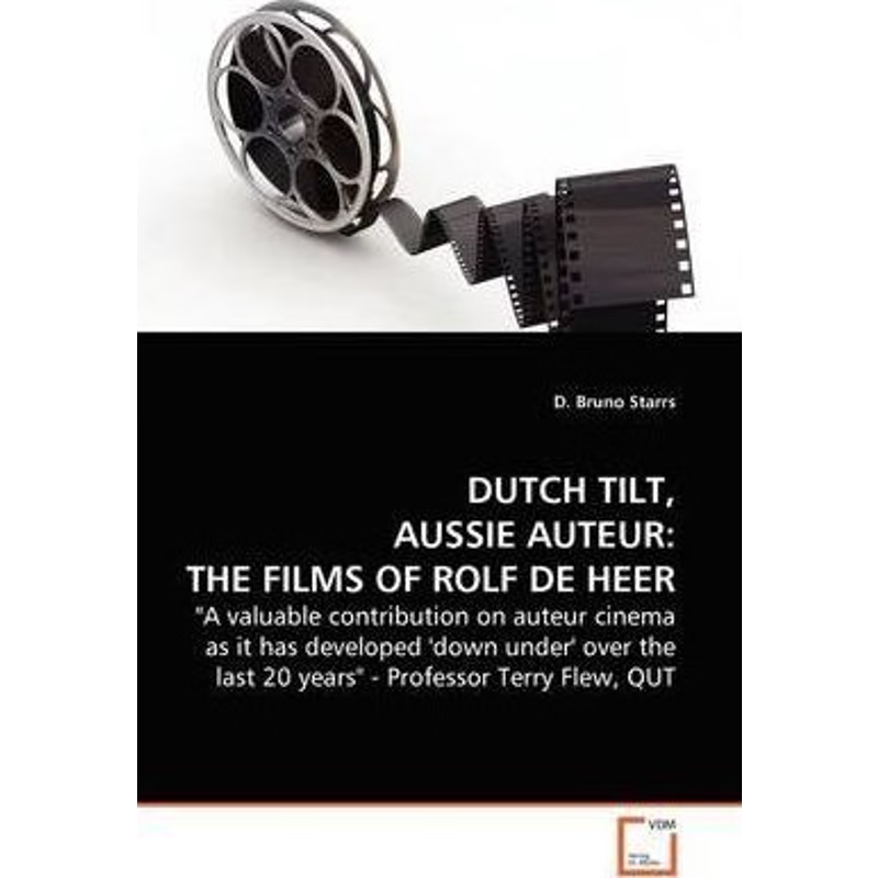 按需印刷DUTCH TILT, AUSSIE AUTEUR  THE FILMS OF ROLF DE HEER.[9783639168341]