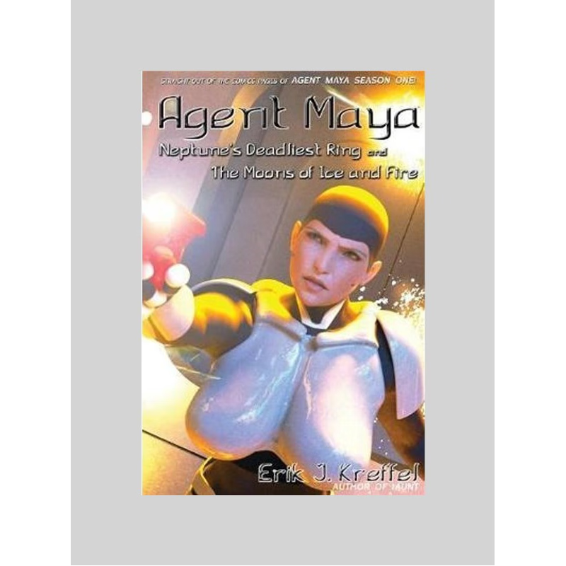 按需印刷Agent Maya Neptune's Deadliest Ring and the Moons of Ice and Fire[9780983331728]