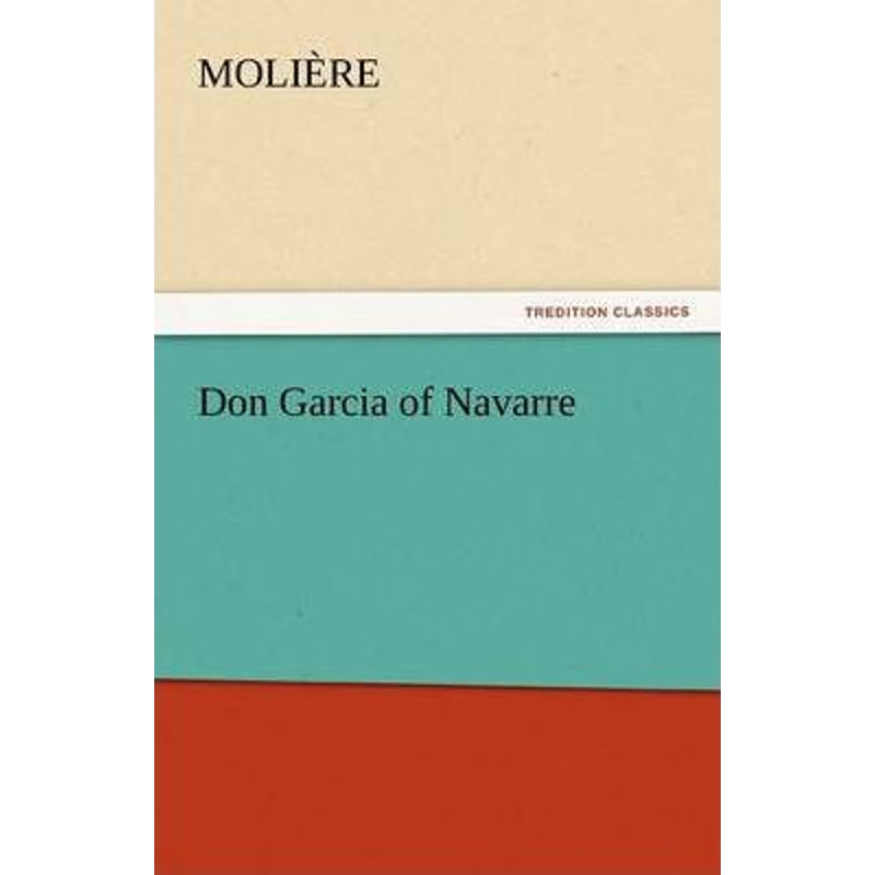 按需印刷Don Garcia of Navarre[9783842464223]