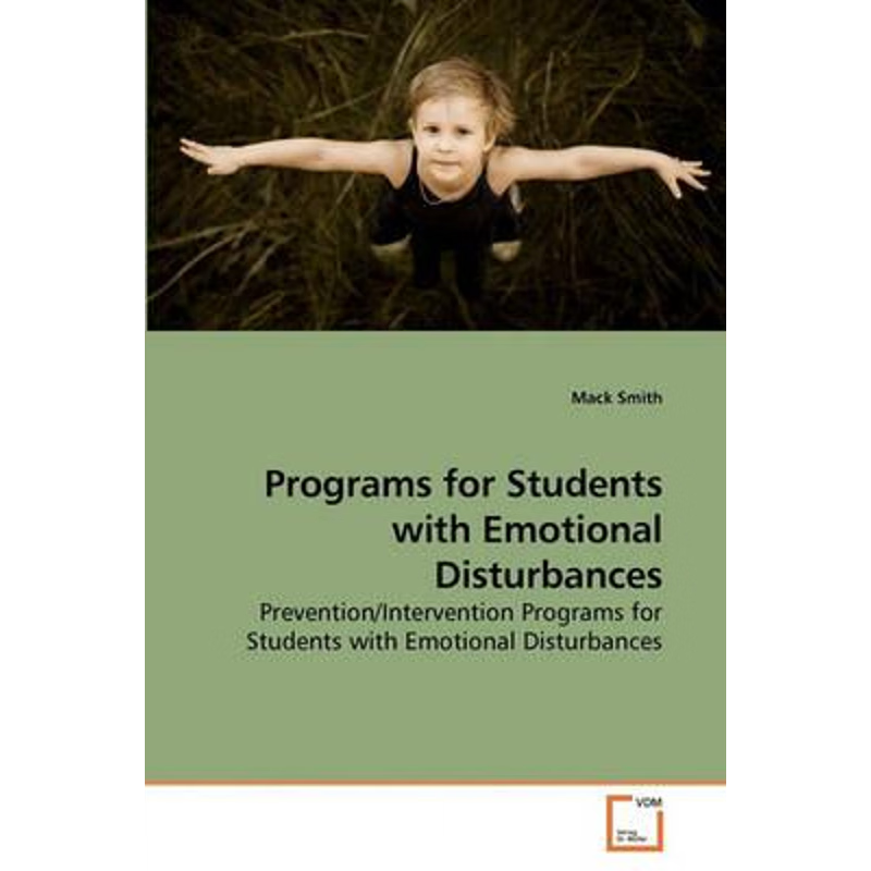 按需印刷Programs for Students with Emotional Disturbances[9783639225884]