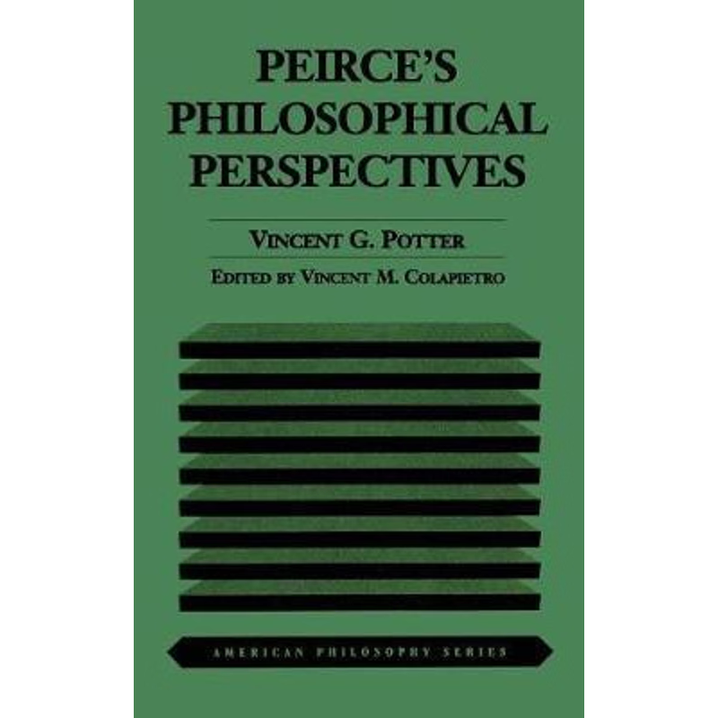 按需印刷Peirce's Philosophical Perspectives[9780823216154]