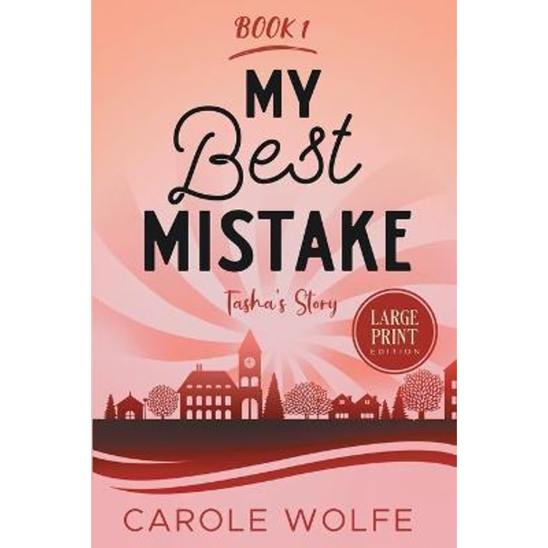 按需印刷My Best Mistake:Large Print Edition: Tasha's Story[9780999358238]