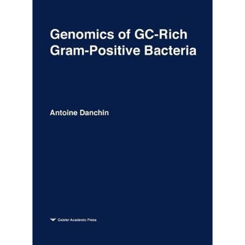 按需印刷Genomics of GC-Rich Gram-Positive Bacteria[9780954246433]