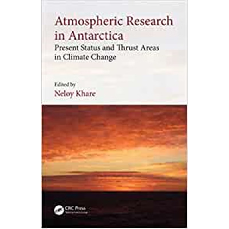 按需印刷Atmospheric Research in Antarctica:Present Status and Thrust Areas in Climate Change[9780367408800]