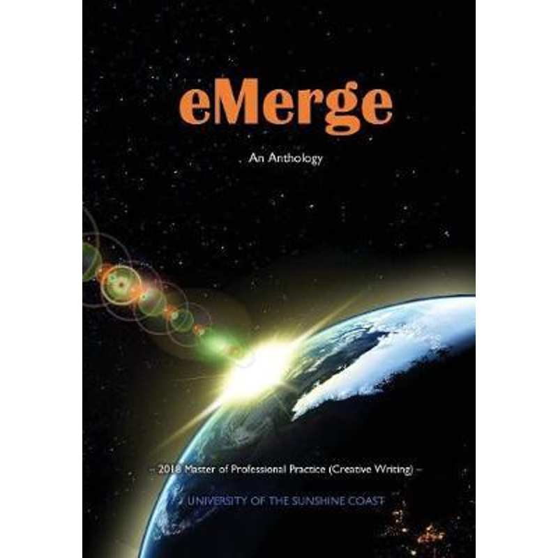 按需印刷 eMerge:An Anthology of Creative Writing from Master