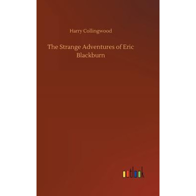 按需印刷The Strange Adventures of Eric Blackburn[9783734027215]