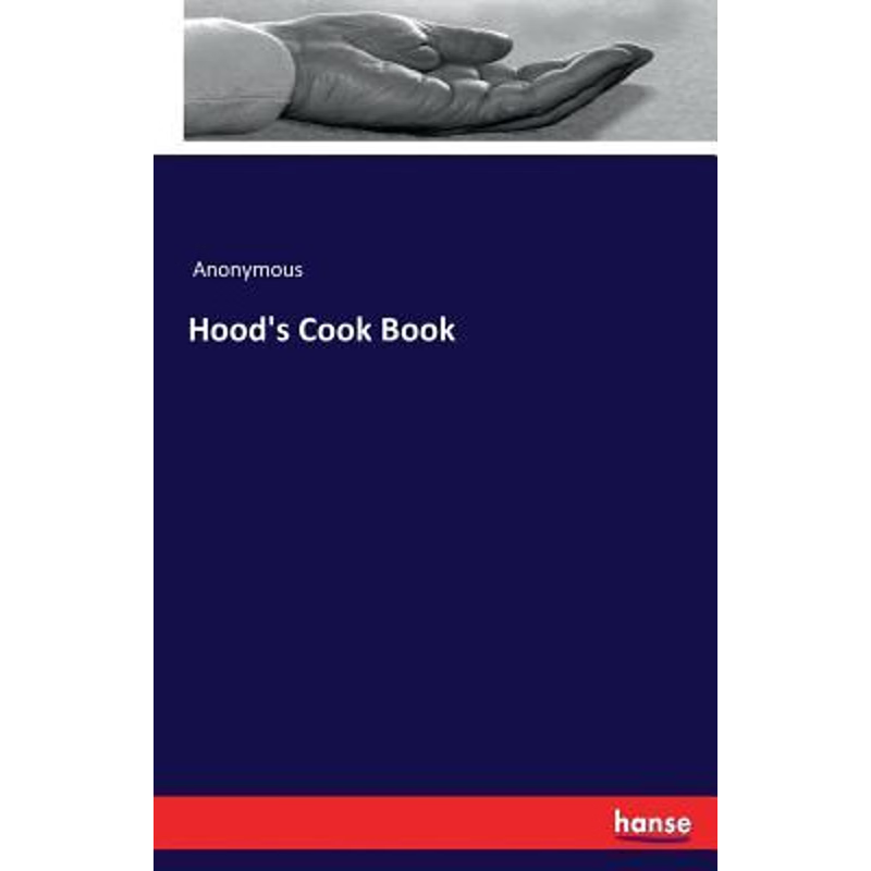 按需印刷Hood's Cook Book[9783744789196]