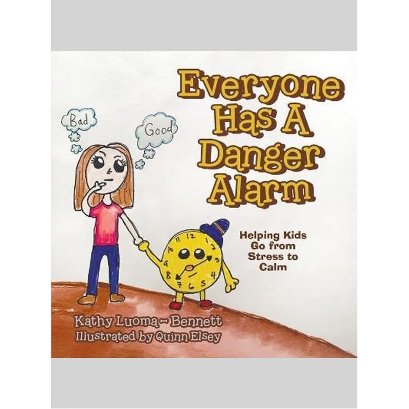 按需印刷Everyone Has A Danger Alarm:Helping Kids Go from Stress to Calm[9780228846772]