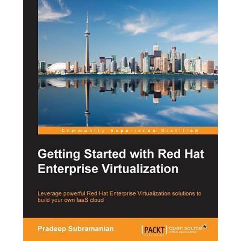 按需印刷Getting Started with Red Hat Enterprise Virtualization[9781782167402]