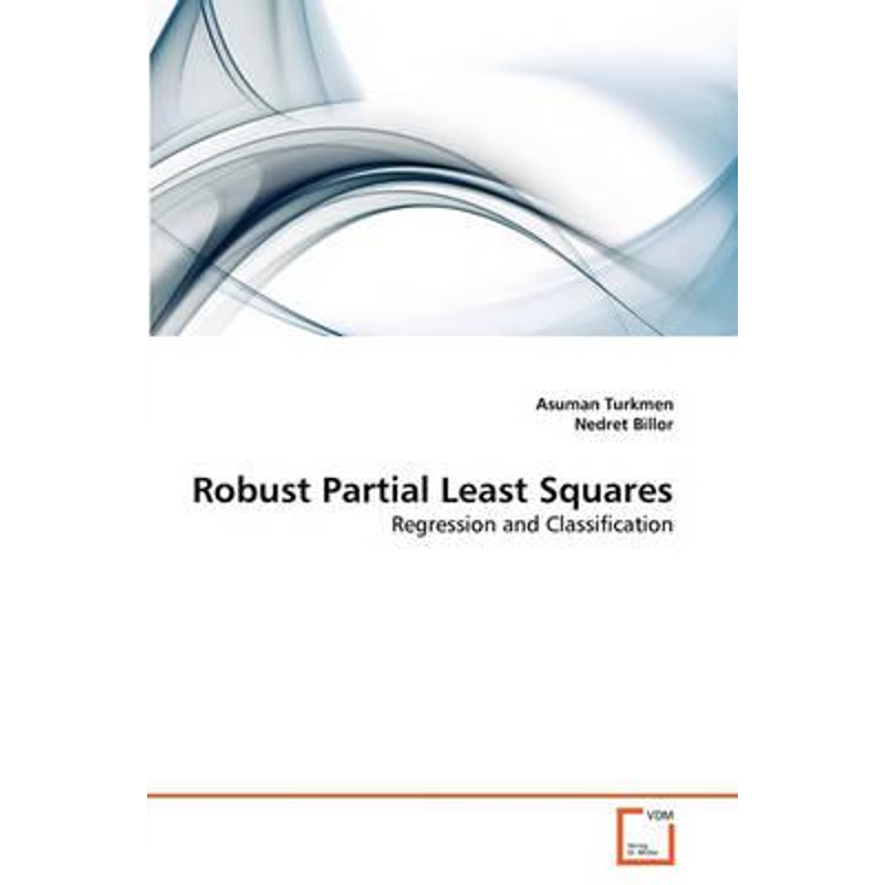 按需印刷Robust Partial Least Squares[9783639294019]