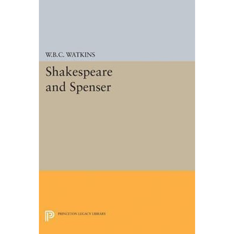 按需印刷Shakespeare and Spenser[9780691623672]