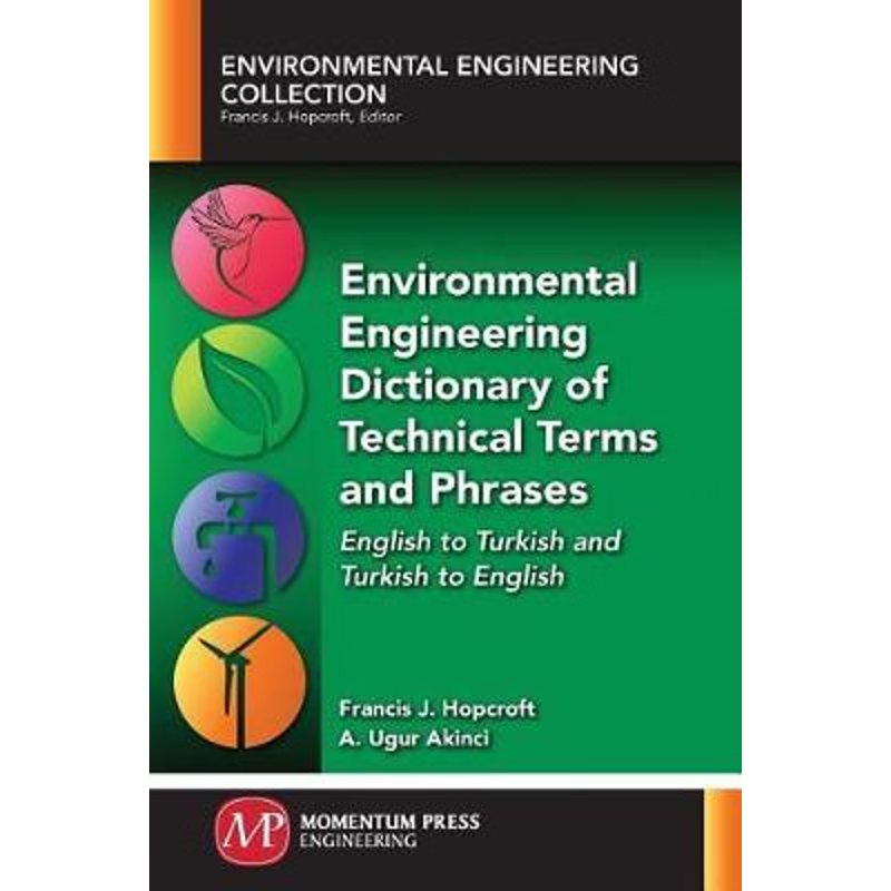 按需印刷Environmental Engineering Dictionary of Technical Terms and Phrases[9781945612961]