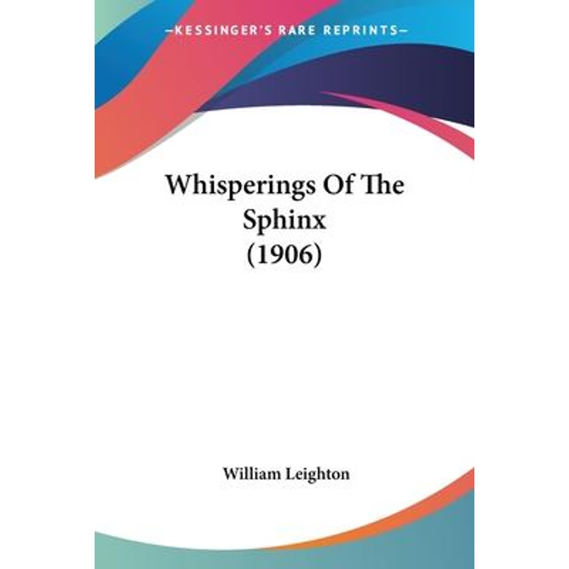 按需印刷Whisperings Of The Sphinx (1906)[9781104930523]