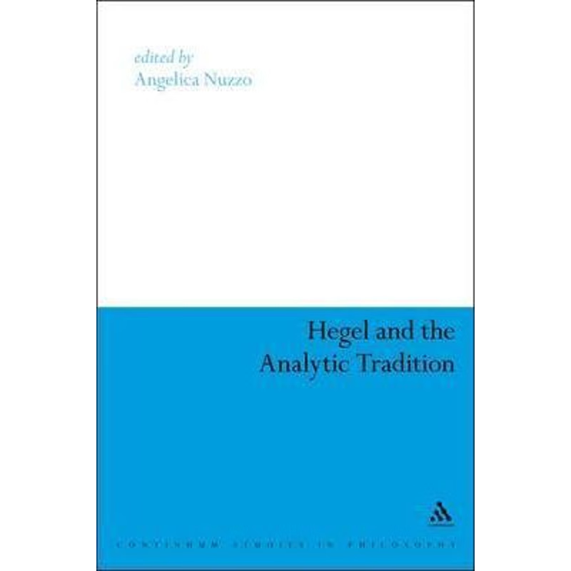 按需印刷Hegel and the Analytic Tradition[9781441139504]