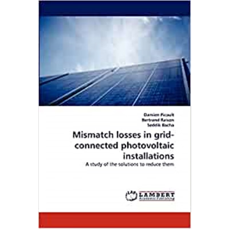按需印刷Mismatch Losses in Grid-Connected Photovoltaic Installations[9783843372602]