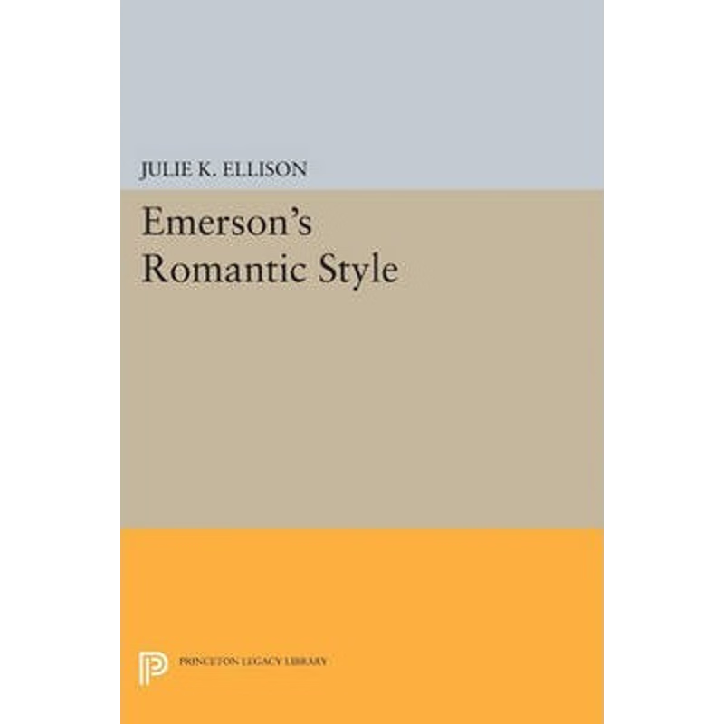 按需印刷Emerson's Romantic Style[9780691612058]