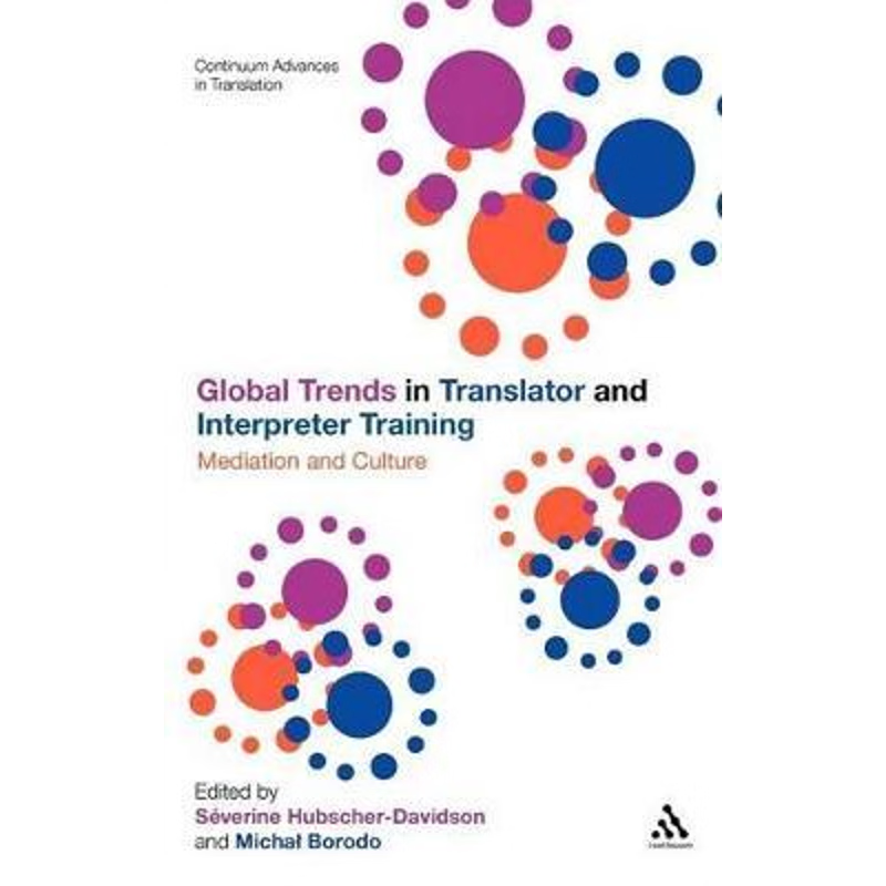 按需印刷Global Trends in Translator and Interpreter Training[9781441193407]