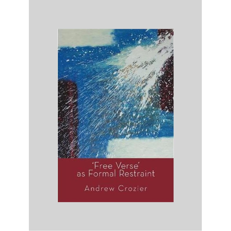 按需印刷Free Verse' as Formal  Restraint[9781848613966]