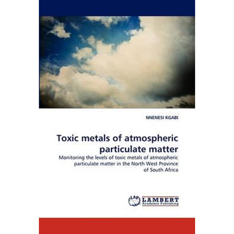 按需印刷Toxic metals of atmospheric particulate matter[9783844301885]