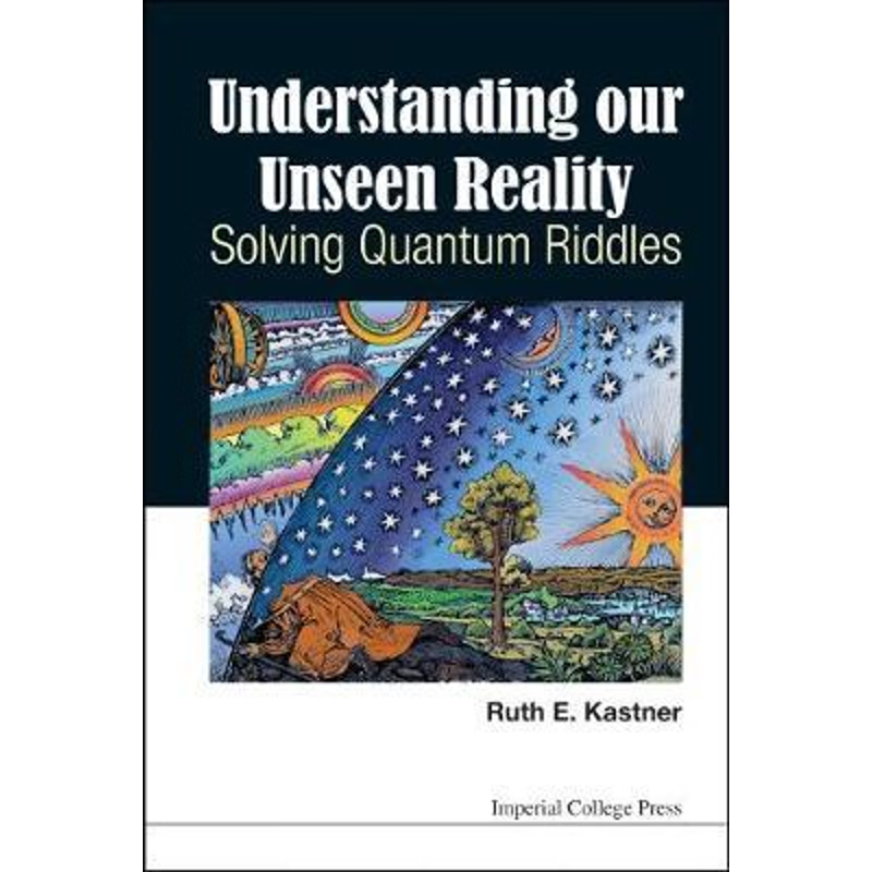 按需印刷UNDERSTANDING OUR UNSEEN REALITY[9781783266951]