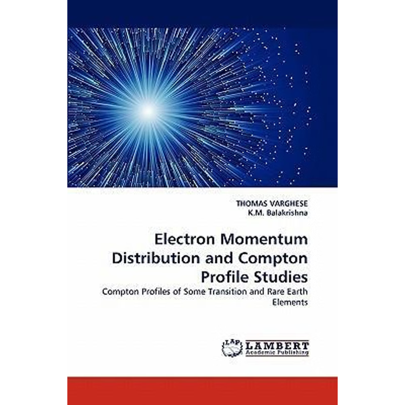 按需印刷Electron Momentum Distribution and Compton Profile Studies[9783838396644]