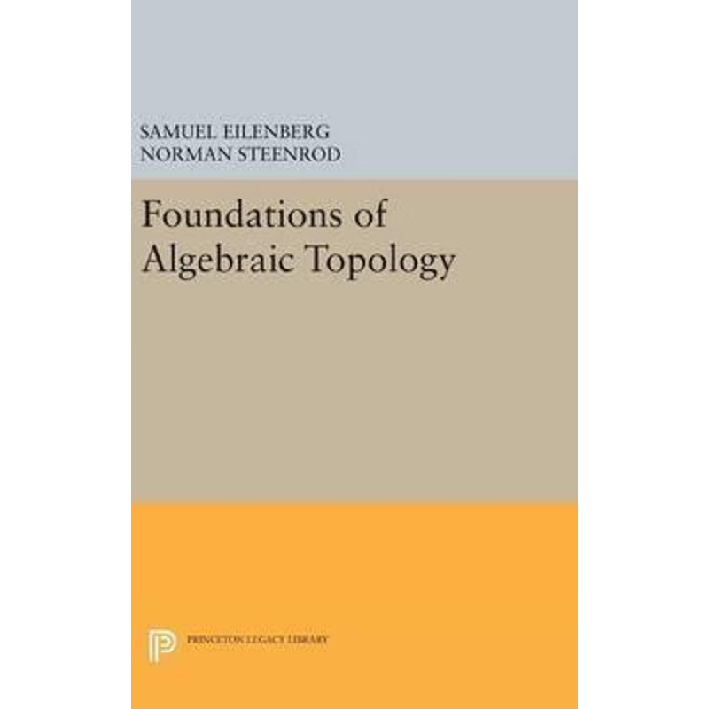 按需印刷Foundations of Algebraic Topology[9780691653297]