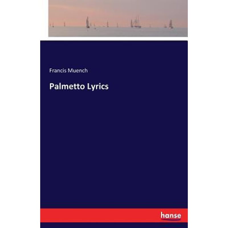 按需印刷Palmetto Lyrics[9783744784078]