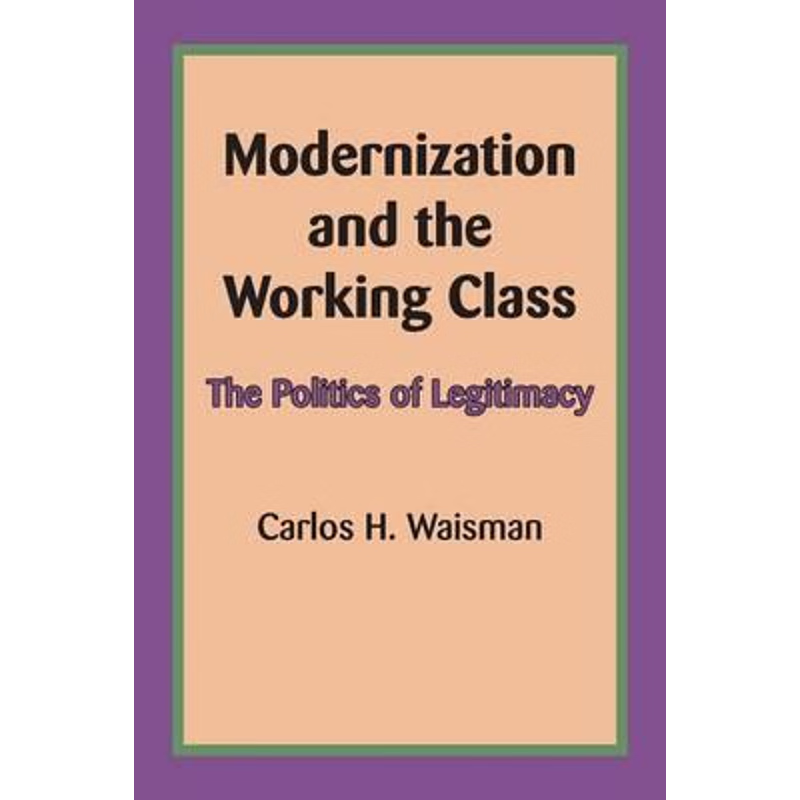 按需印刷Modernization and the Working Class[9780292769465]