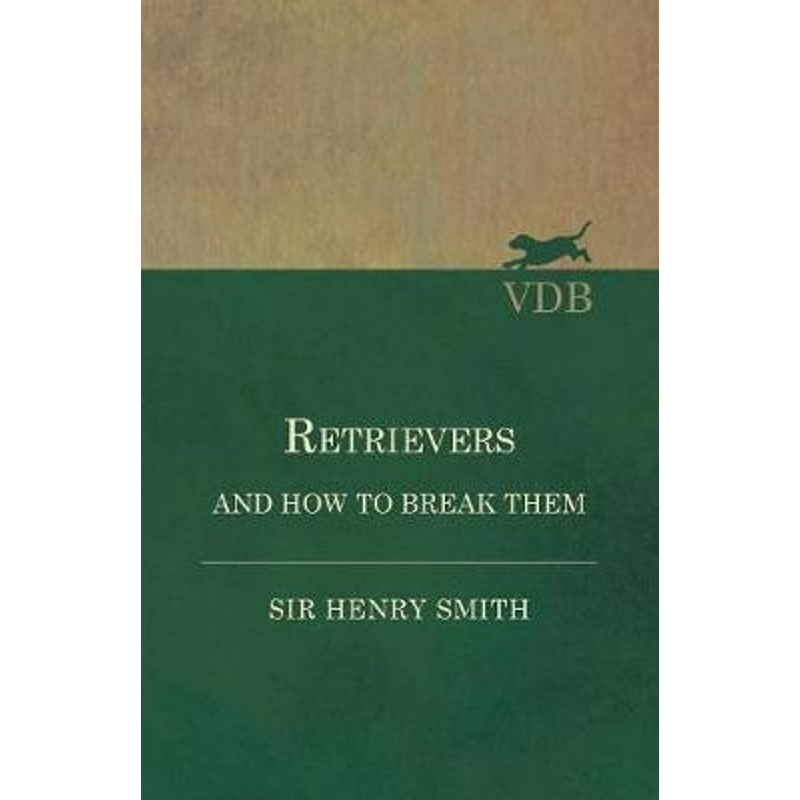 按需印刷Retrievers and How to Break Them[9781473337404]