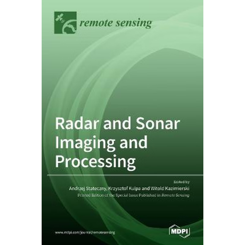 按需印刷Radar and Sonar Imaging and Processing[9783039439713]