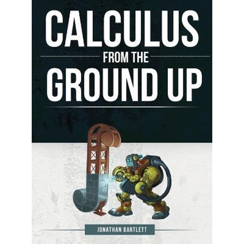 按需印刷Calculus from the Ground Up[9781944918026]