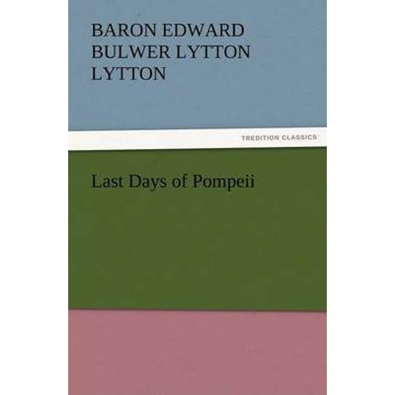 按需印刷Last Days of Pompeii[9783842426924]