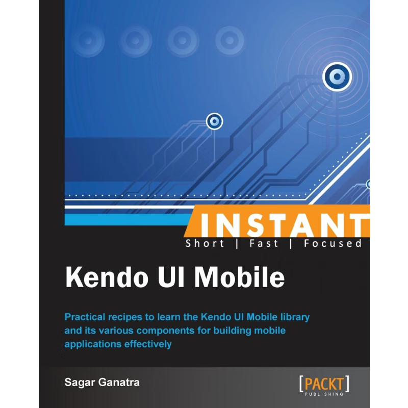 按需印刷Instant Kendo UI Mobile How-to[9781849699112]