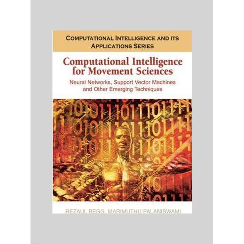 按需印刷Computational Intelligence for Movement Sciences[9781591408369]