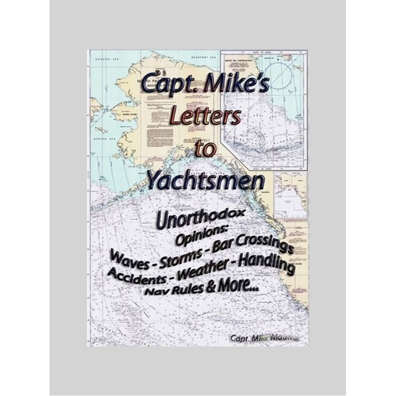 按需印刷Capt. Mike's Letters to Yachtsmen[9780983175711]