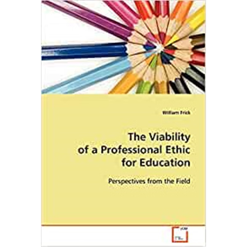 按需印刷The Viability of a Professional Ethic for Education[9783639104332]