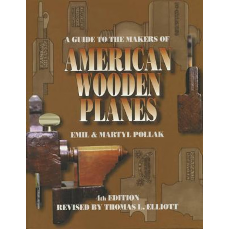 按需印刷A Guide to the Makers of American Wooden Planes, Fourth Edition[9781931626002]