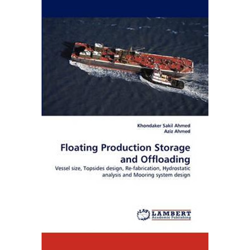 按需印刷Floating Production Storage and Offloading[9783838338934]