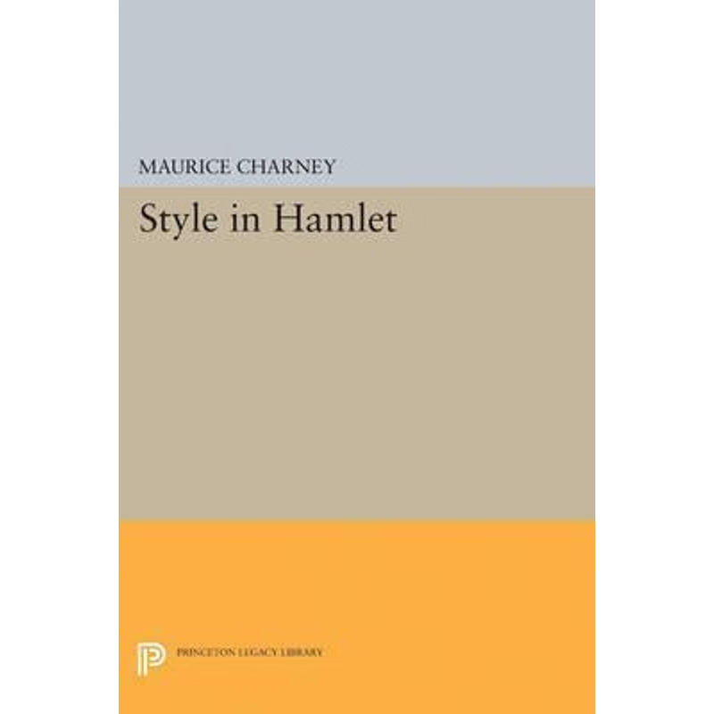 按需印刷Style in Hamlet[9780691621753]