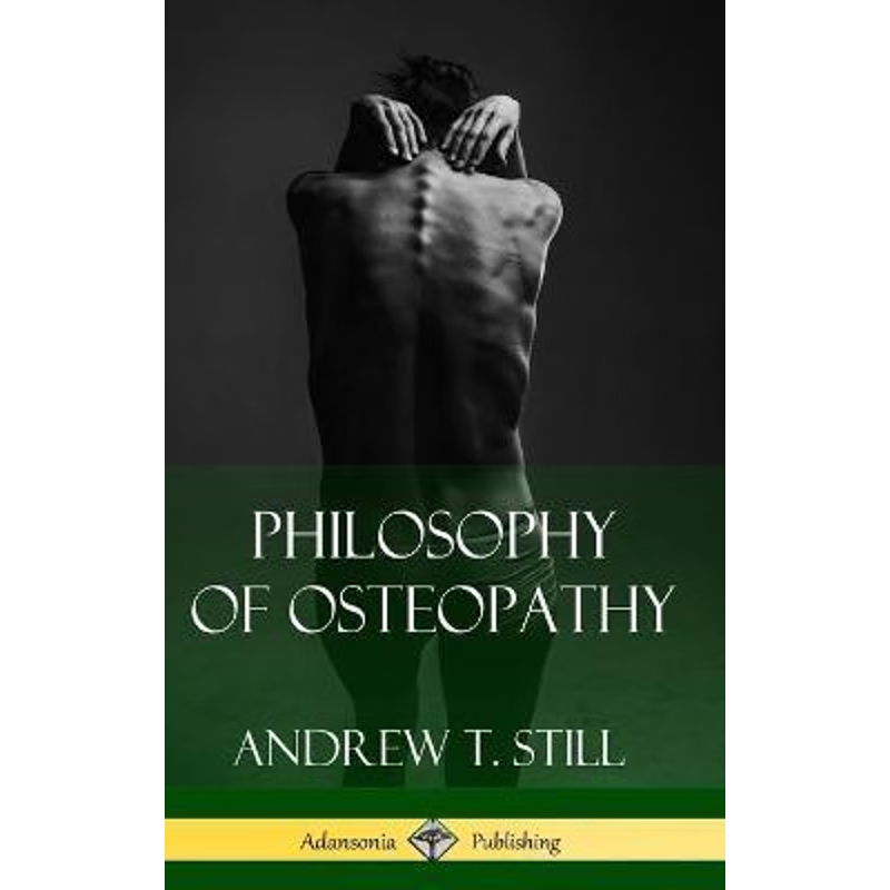 按需印刷Philosophy of Osteopathy (Hardcover)[9781387843510]