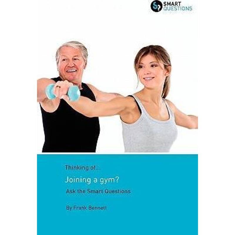 按需印刷Thinking of... Joining a gym? Ask the Smart Questions[9781907453052]