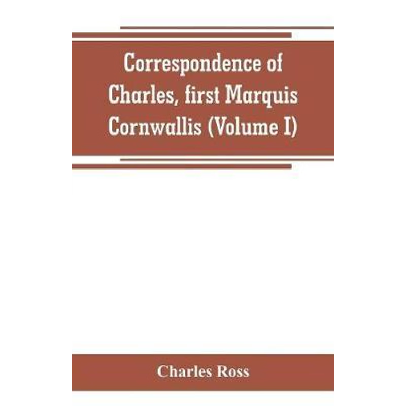 按需印刷Correspondence of Charles, first Marquis Cornwallis (Volume I)[9789353800109]