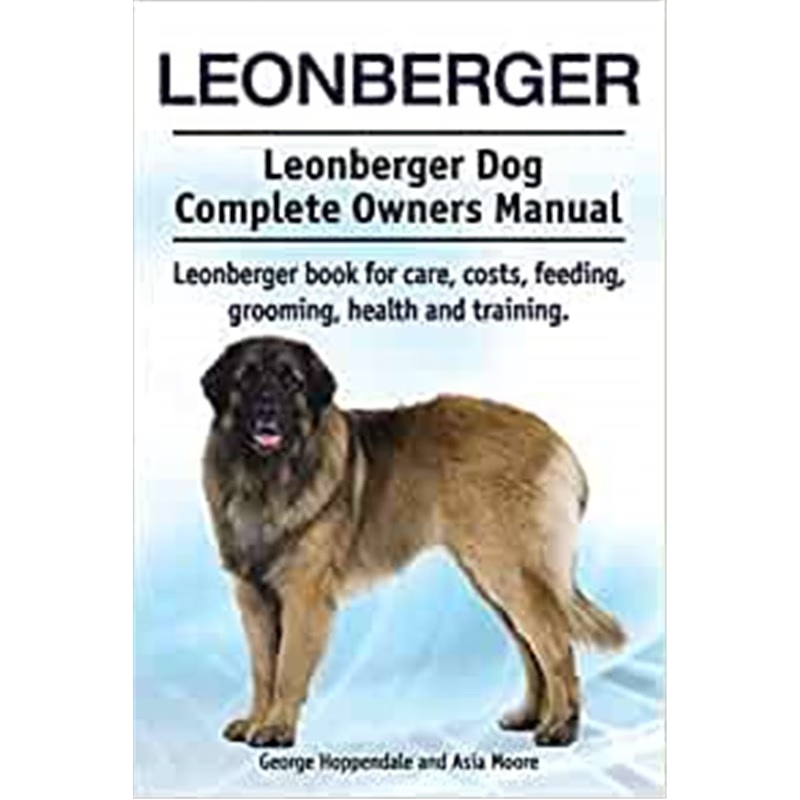 按需印刷Leonberger. Leonberger Dog Complete Owners Manual[9781910941003]