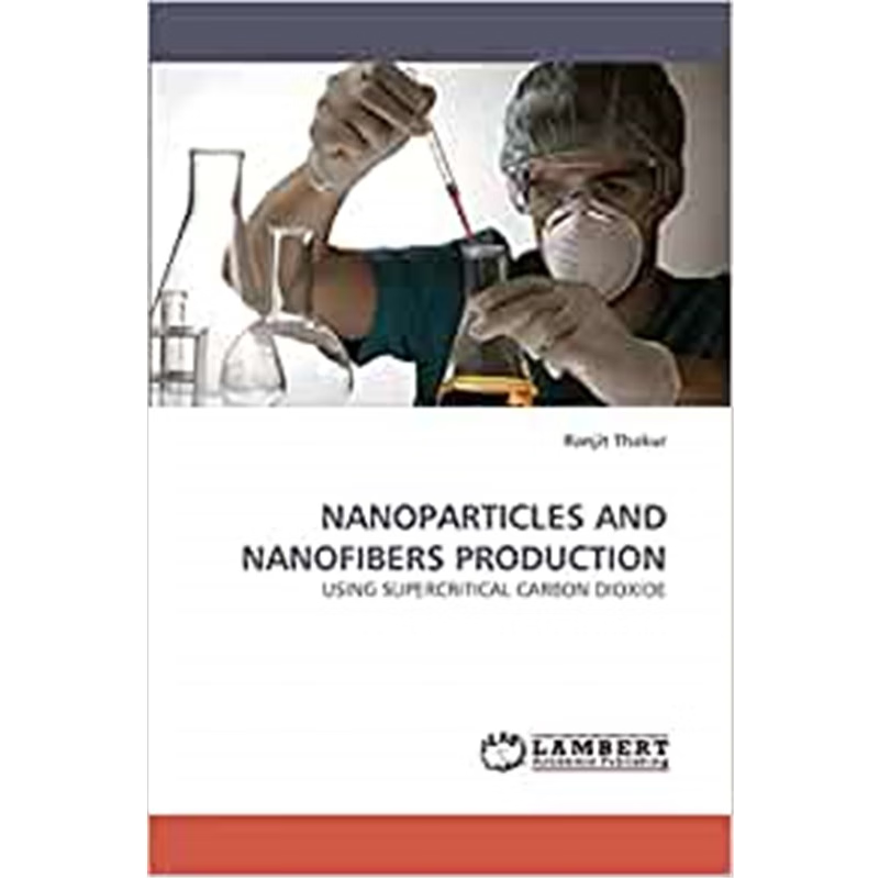 按需印刷NANOPARTICLES AND NANOFIBERS PRODUCTION[9783838359090]