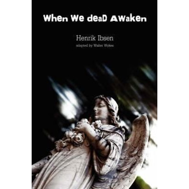 按需印刷When We Dead Awaken[9780615211824]