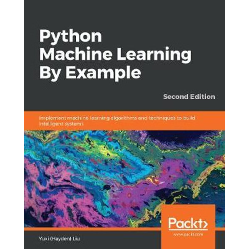 按需印刷Python Machine Learning By Example - Second Edition[9781789616729]